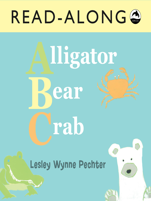 Cover image for Alligator, Bear, Crab